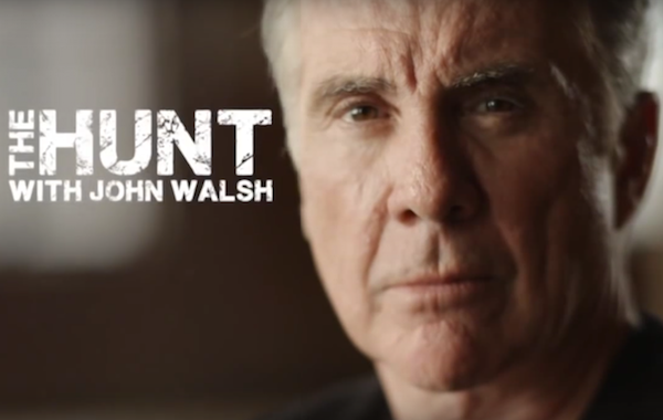 The Hunt with John Walsh on CNN